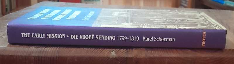 The early mission in South Africa by Karel Schoeman