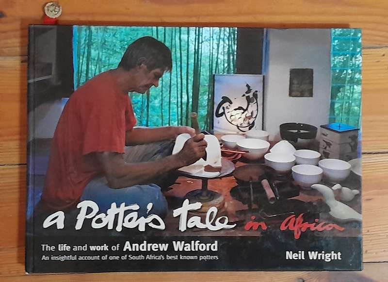 Neil Wright - A Potter's Tale in Africa (signed)