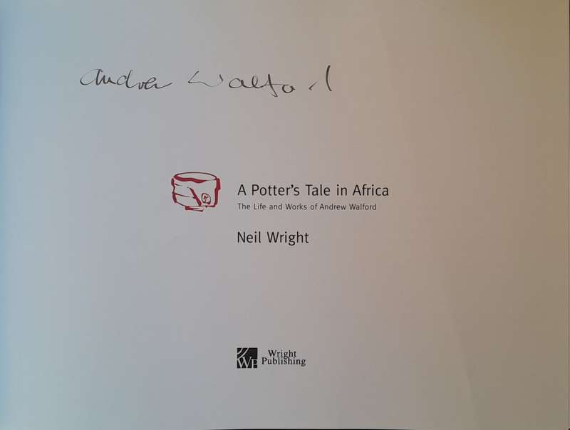 Neil Wright - A Potter's Tale in Africa (signed)