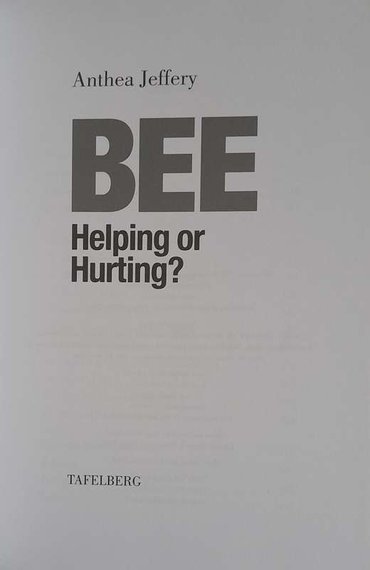 BEE Helping or Hurting? - Anthea Jeffery