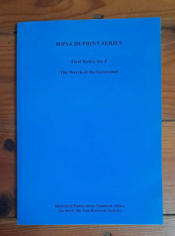 HiPSA Reprint Series - The wreck of the Grosvenor - First Series, no. 8