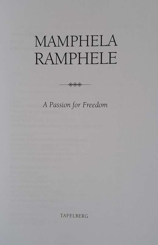 A Passion For Freedom - by Mamphela Ramphele