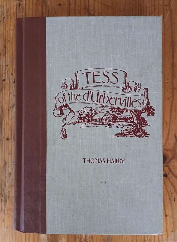 Tess of the d'urbervilles - by Thomas Hardy