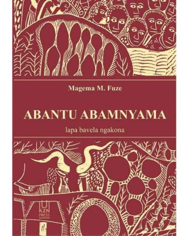ABANTUABANTU ABAABAMNYAMA - LapaLapa bavela ngakonangakona by Magena M.Fuze