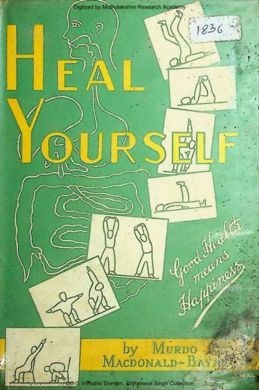 Heal Yourself By Murdo Macdonald Bayne London 1947 L. N. Fowlerby L. N. Fowler