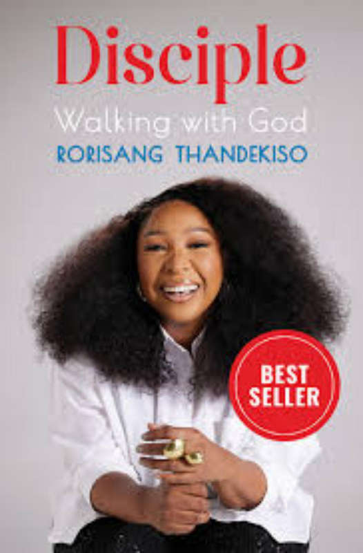 DISCIPLE WALKING WITH GOD BY Rorisang thandekiso
