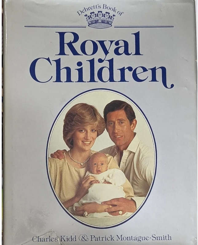 Debrett's Book of Royal ChildrenBook by Charles Kidd and Patrick W. Montague-Smith