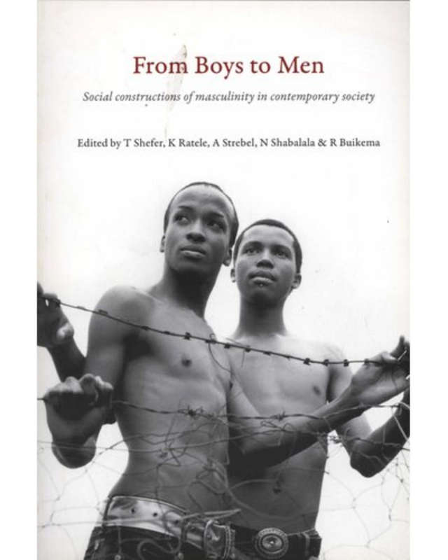 From Boys men - Social constructions of masculinitymasculinity in contemporary society