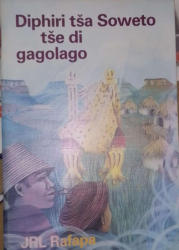 Diphiri tša Soweto tše di gagolago by JRL Rafapa