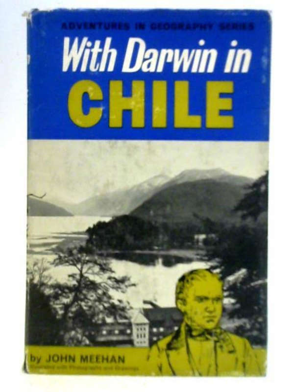 With Darwin In Chile (John Meehan - 1967)
