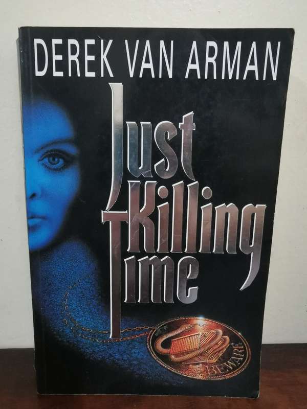 Just Killing Time, novel by Derek van Arman