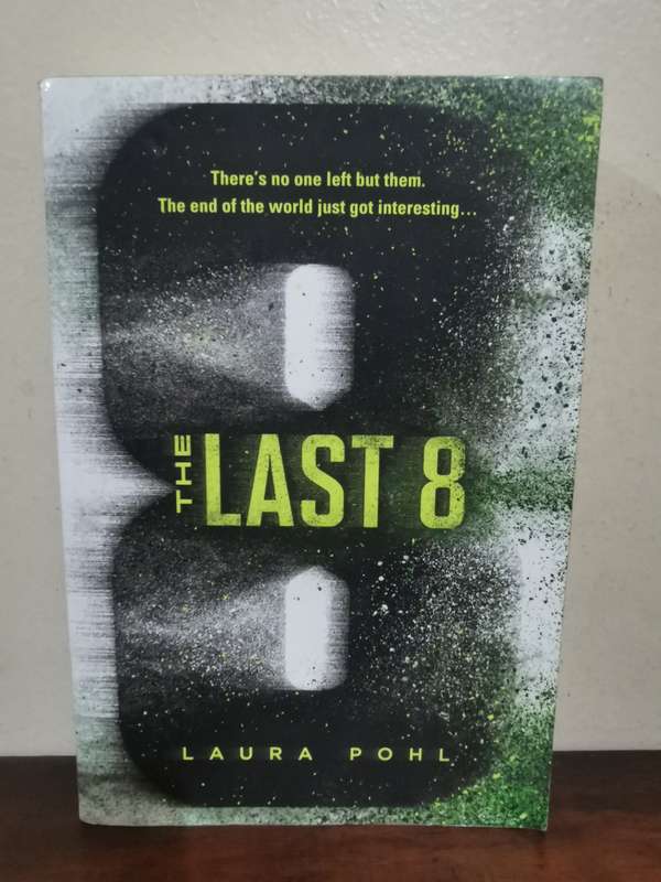 The Last 8, novel by Laura Pohl