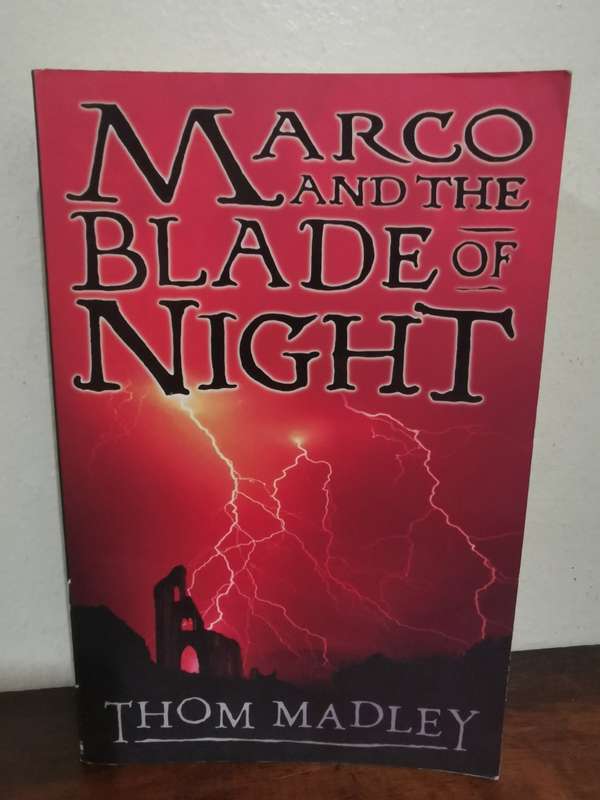 Marco and the Blade of Night, novel by Thom Madley