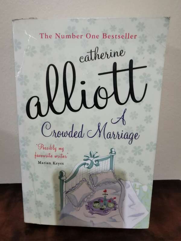 A Crowded Marriage, novel by Catherine Alliott