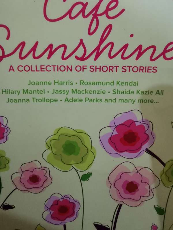 Cafe Sunshine, A Collection of Short Stories by Various Authors