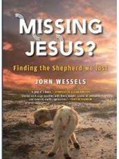 MISSING JESUS: FINDING THE SHEPHERD WE LOST