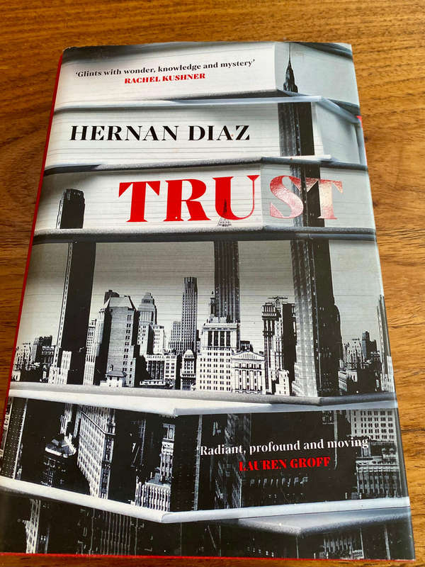 Trust by Hernan Diaz