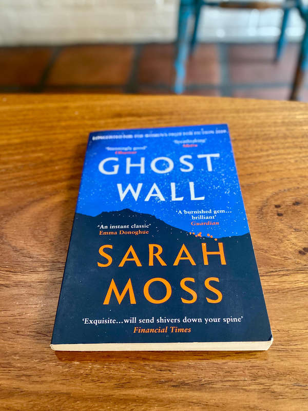 Ghost Wall by Sarah Moss