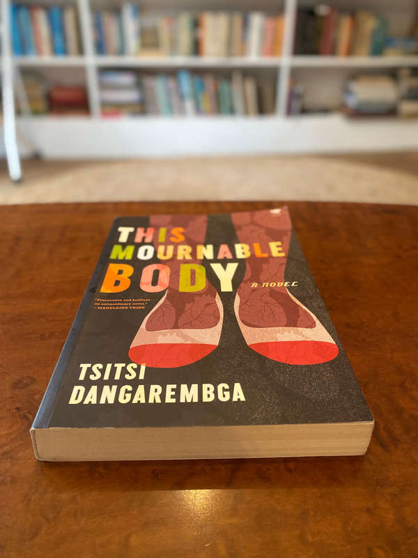 This Mournable Body by Tsitsi Dangarembga