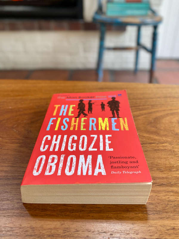 The Fishermen by Chigozie Obioma