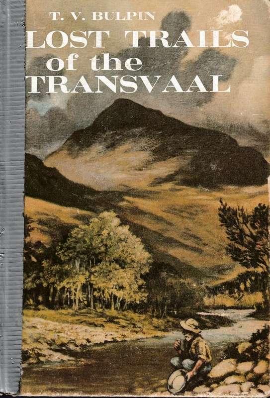 TV Bulpin - Lost trails of the Transvaal (1983 - 4th Edition)