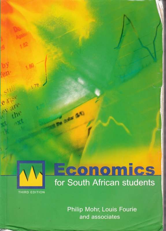 Philip Mohr - Economics for South African Students 3rd Edition
