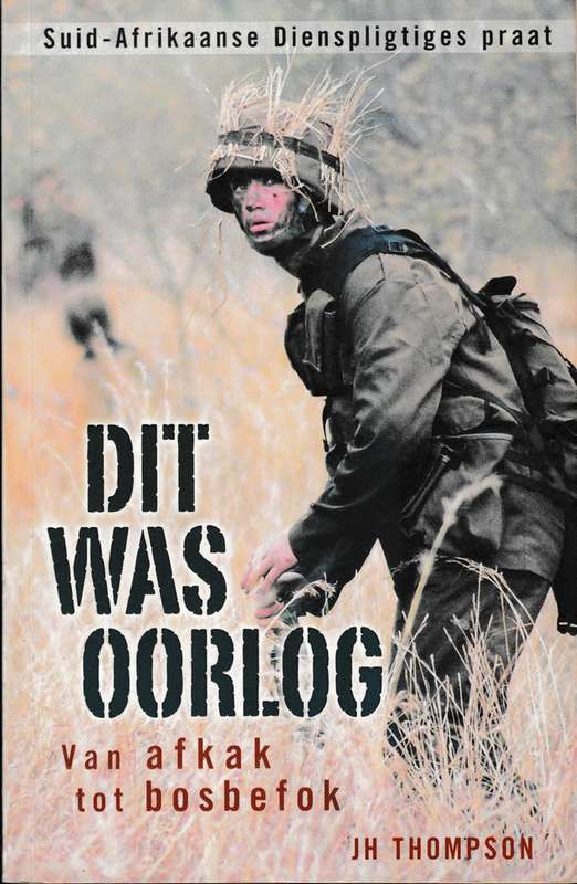J H Thompson - Dit was oorlog