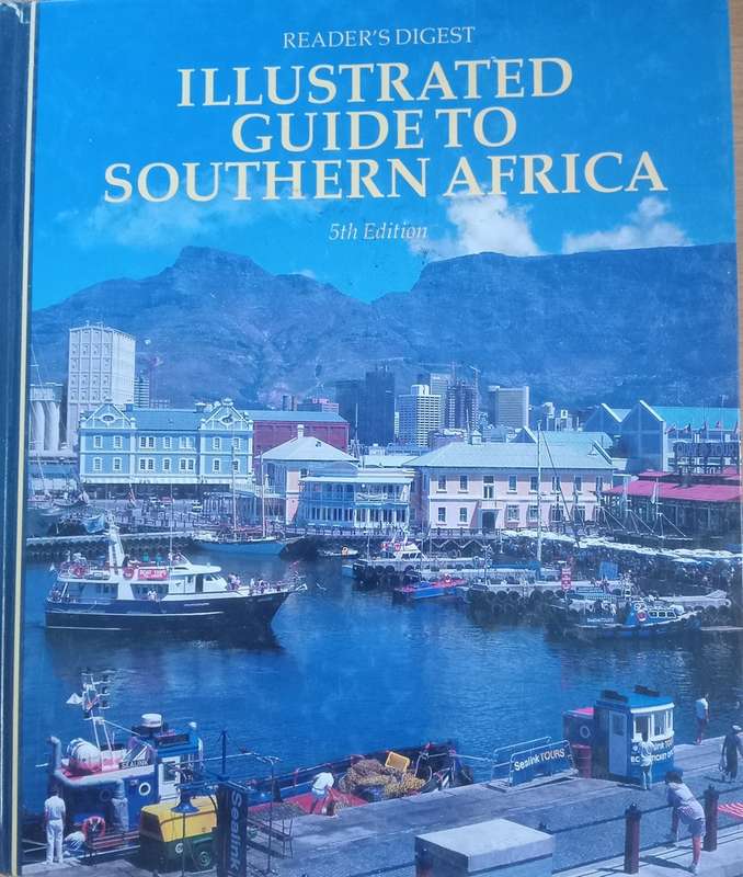 Reader's Digest - Illustrated guide to Southern Africa (5th Edition)
