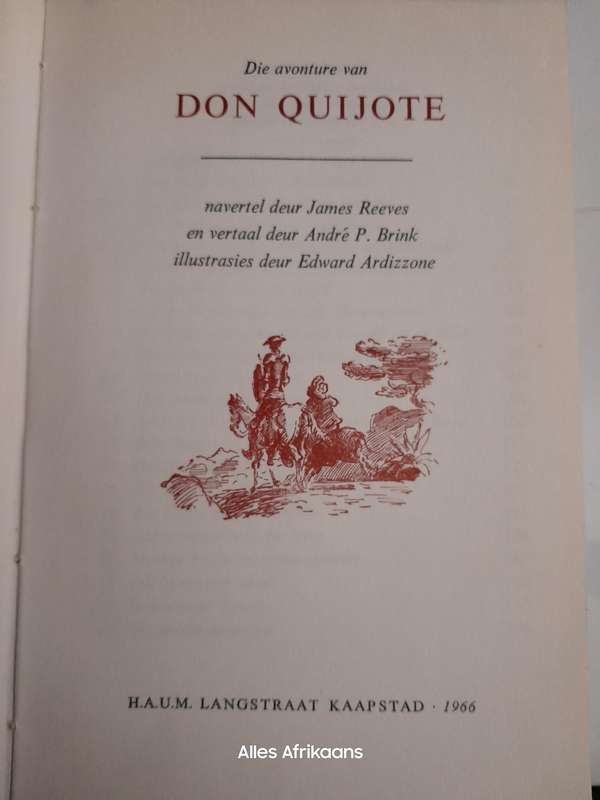 Die Avonture van Don Quijote - Eerste druk 1966 - Andre P. Brink (Book)