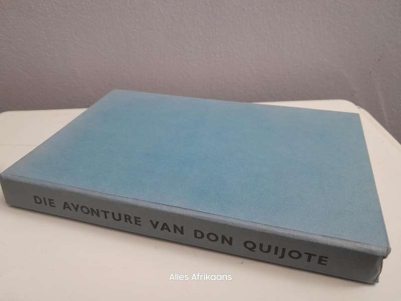 Die Avonture van Don Quijote - Eerste druk 1966 - Andre P. Brink (Book)