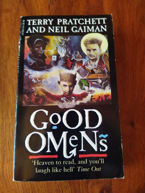 Good omens by Terry Pratchett and Neil Gaiman