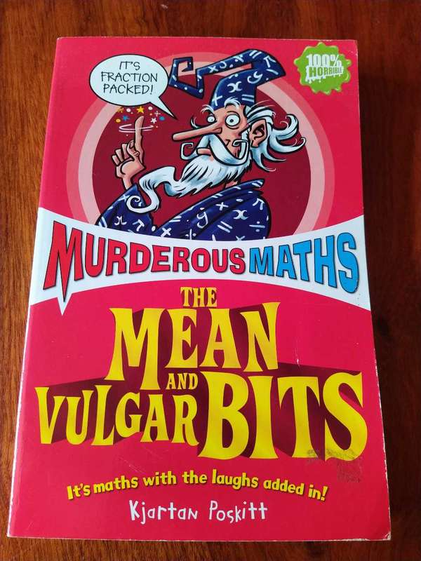 Murderous maths: The mean and vulgar bits.