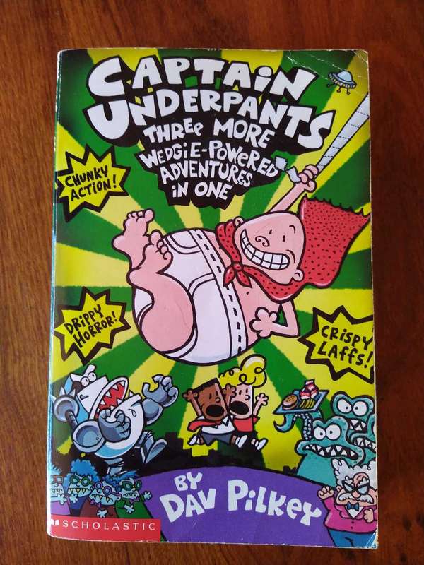 Captain Underpants: Three more wedgie-powered adventures in one