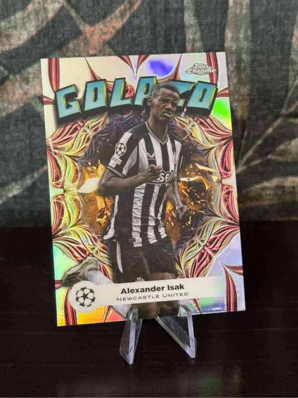 2024 Topps Chrome - Alezander Isak Golazo - Newcastle