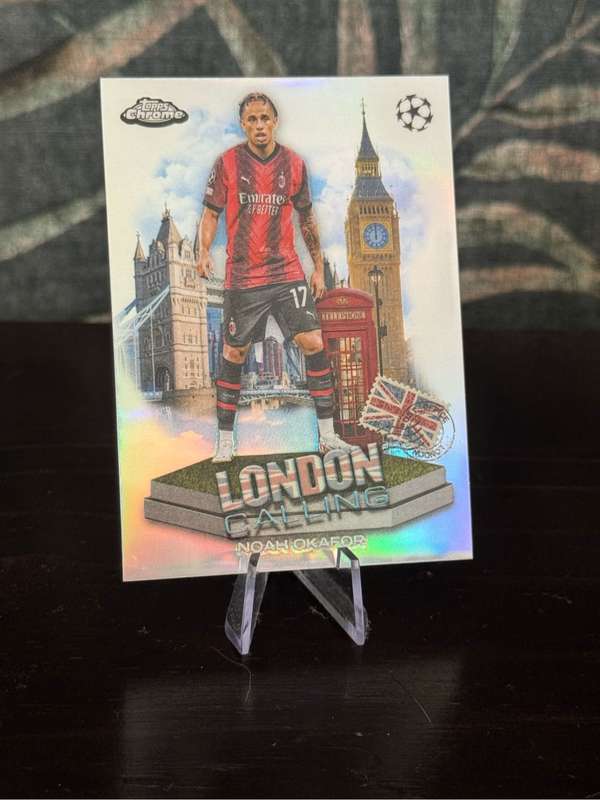 2024 Topps Chrome - Noah Okafor London Calling - AC Milan