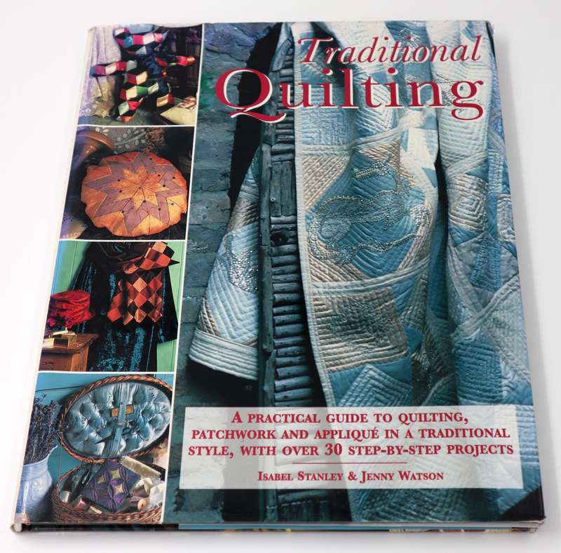 Traditional Quilting  Isabel Stanley & Jenny Watson
