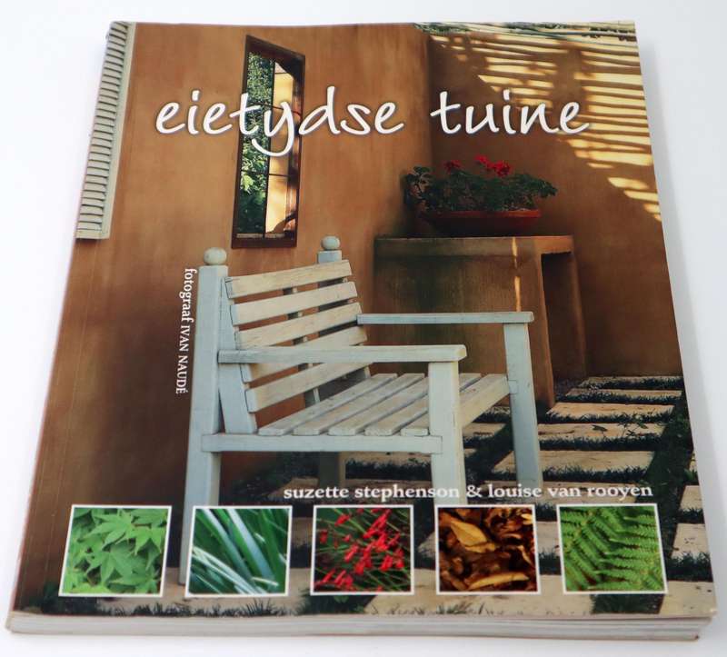 Eietydse Tuine  Suzette Stephenson & Louise van Rooyen