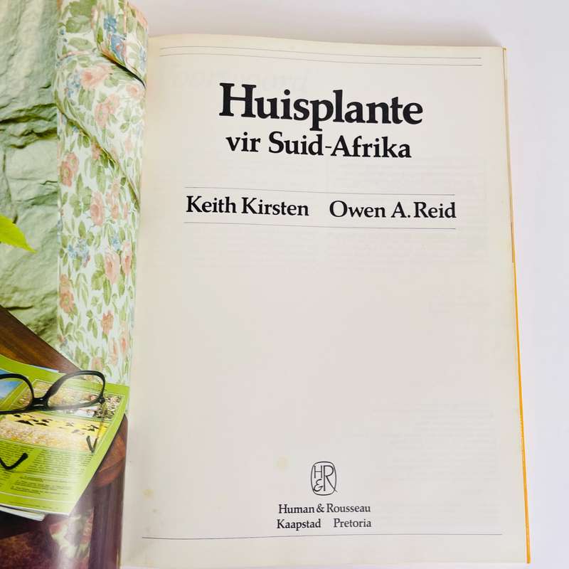 Huisplante vir Suid-Afrika deur Keith Kirsten en Owen A. Reid