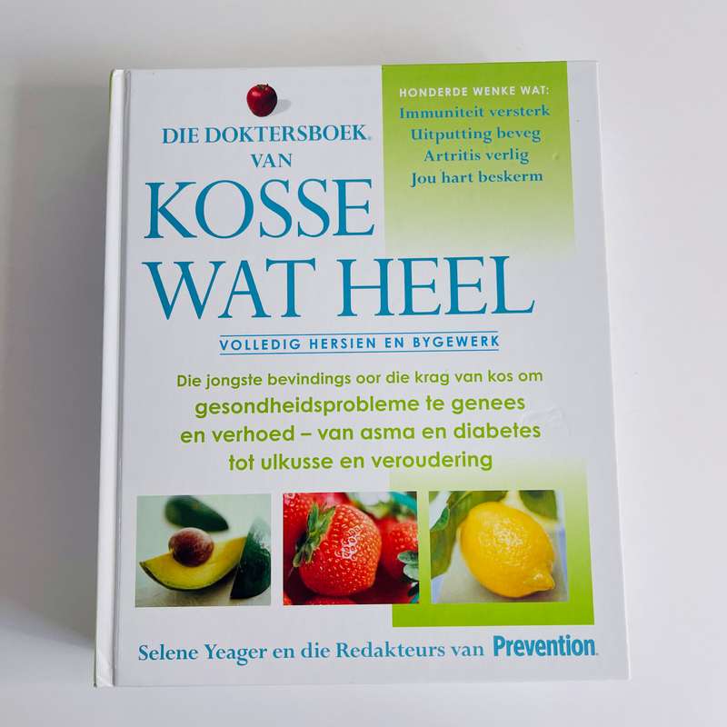 Die Doktersboek van Kosse wat Heel deur Selene Yeager en die Redakteurs van Prevention