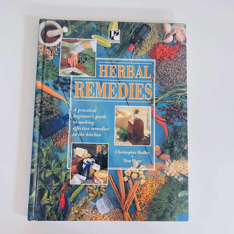Herbel Remedies by Christopher Hedley & Non Shaw