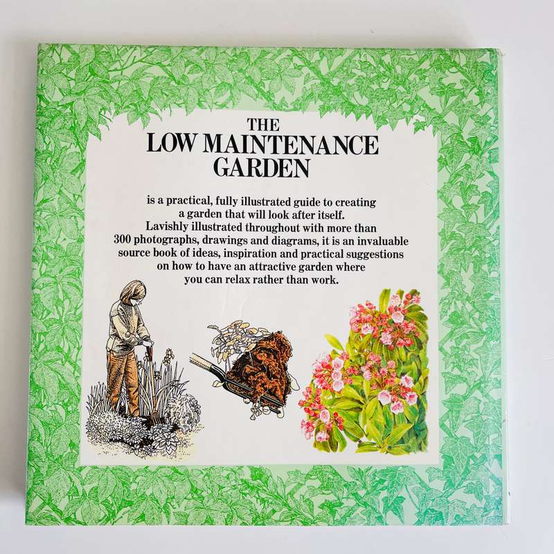 The Low Maintenance Garden by Graham Rose