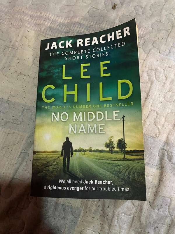 Jack Reacher No middle Name by Lee Child