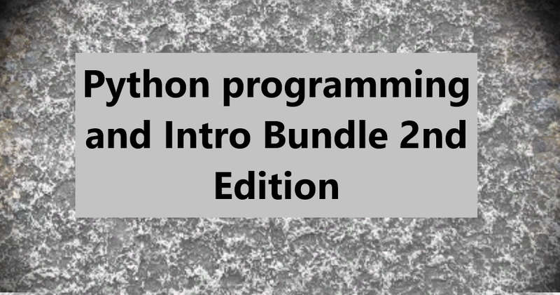 Python programming and Intro Bundle 2nd Edition