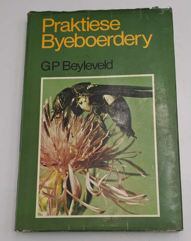 Pre-Owned : Praktiese Byeboerdery in Suid Afrika-GP Beyleveld ISBN 0 628 00965 8 (Bee keeping)