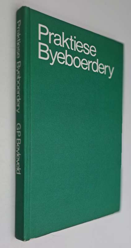 Pre-Owned : Praktiese Byeboerdery in Suid Afrika-GP Beyleveld ISBN 0 628 00965 8 (Bee keeping)