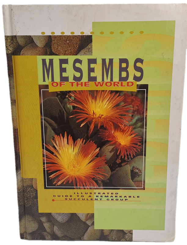 Pre-Owned : Mesembs of the World Illustrated Guide to a Remarkable Succulent Group-1st edition 1998