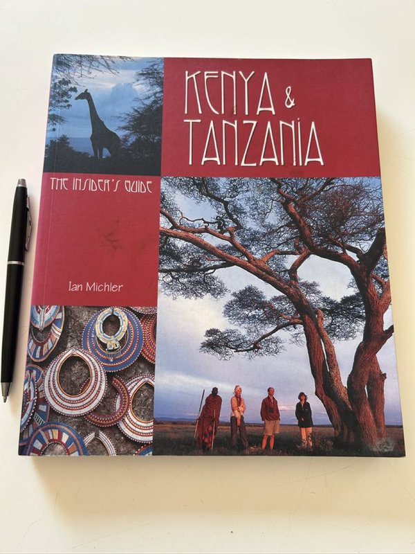 Kenya & Tanzania : The Insiders Guide