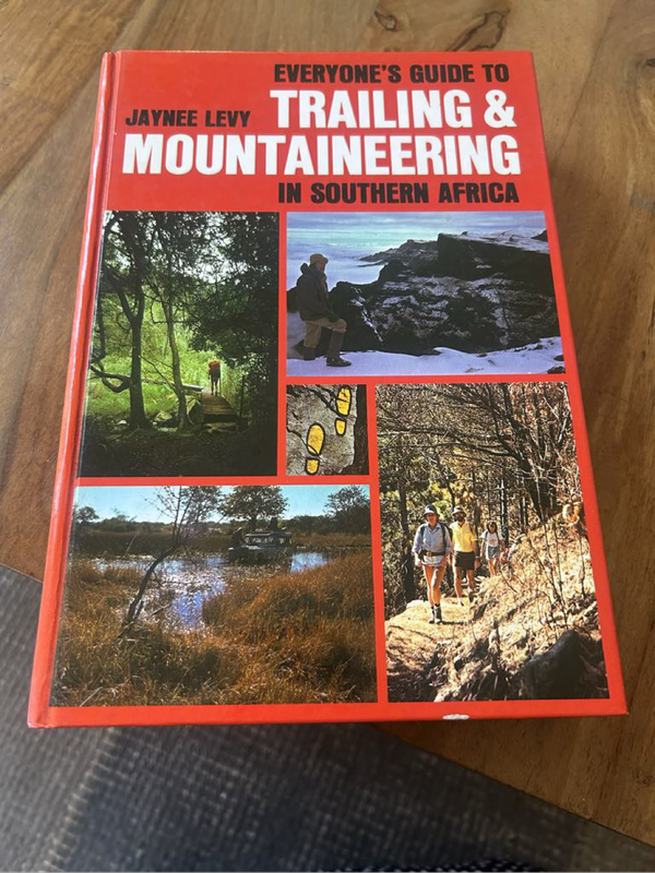 Everyones Guide to Tailing & Mountaineering in Southern Africa by Jaynee Levy