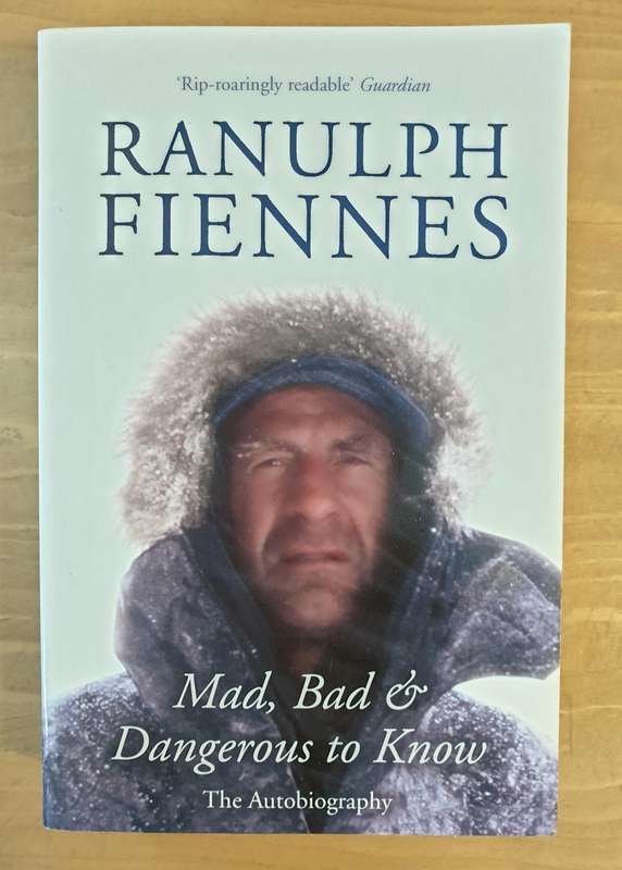 Ranulph Fiennes (Sir) : "Mad, Bad and Dangerous to Know" - Box Set comprising of a BOOK and two CDs