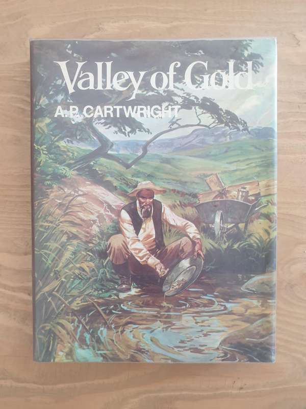 A P Cartwright : "Valley of Gold" (Revised Third Edition)